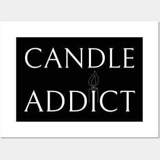 Candle Addict Posters and Art